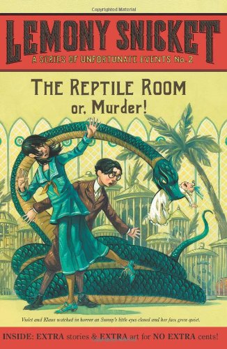 The Reptile Room or Murder a Series of Unfortunate Events Book 2