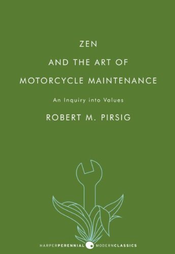 Zen & the Art of Motorcycle Maintenace