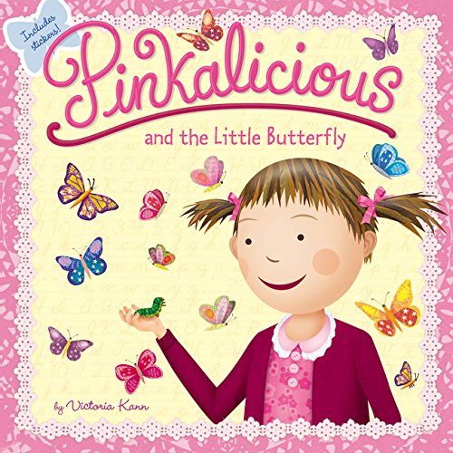 Pinkalicious and the Little Butterfly an Enchanting Classroom Story About Butter