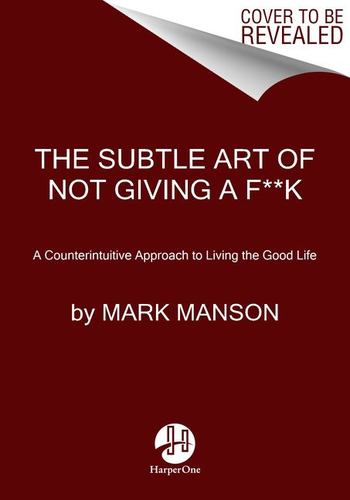 Subtle Art of Not Giving a Fuck