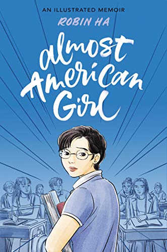 Almost American Girl Illus Memoir