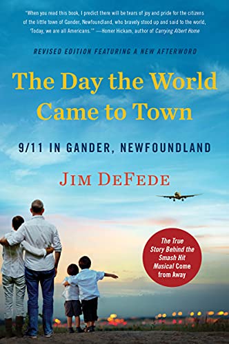 Day the World Came to Town Updated