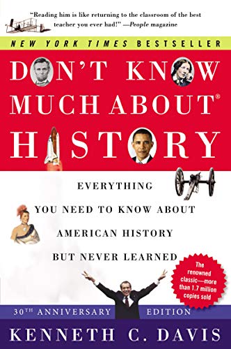 Dont Know Much About History