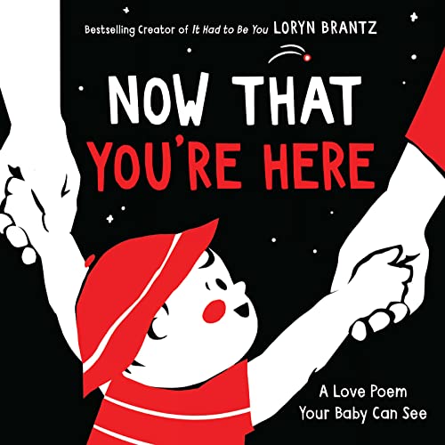 Now That Youre Here