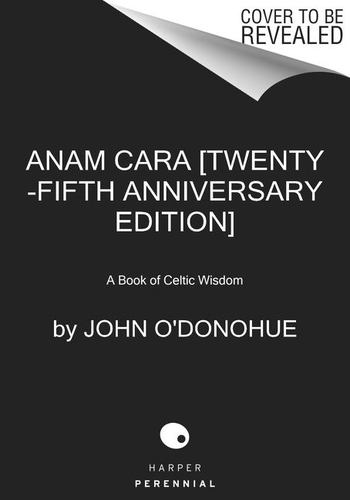 Anam Cara Twenty Fifth