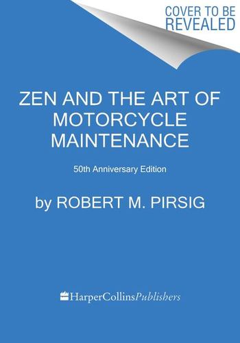 Zen & the Art of Motorcycle Maintenance