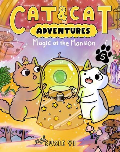 Cat Cat Adventures Magic at the Mansion a Graphic Novel Book 5 a Heartwarming St