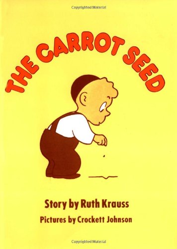 The Carrot Seed 75th Anniversary the Atlantic Essential Picture Book for Childre