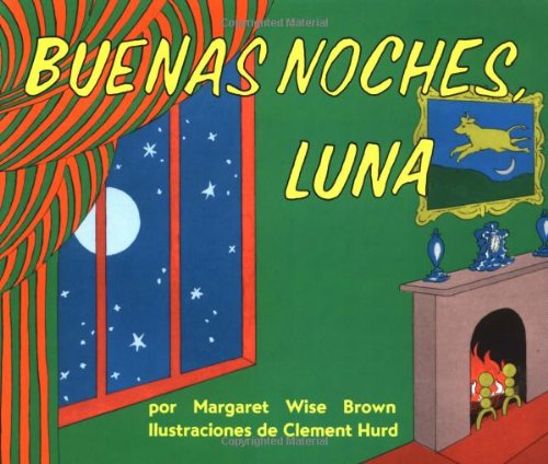 Buenas Noches Luna/goodnight Moon