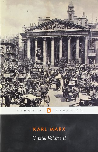 Capital a Critique of Political Economy Penguin Classics Volume 2