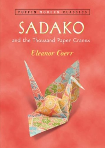 Sadako & the Thousand Paper Cranes