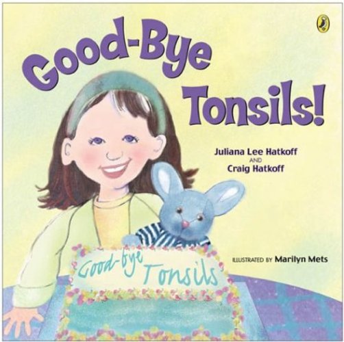 GOOD BYE TONSILS