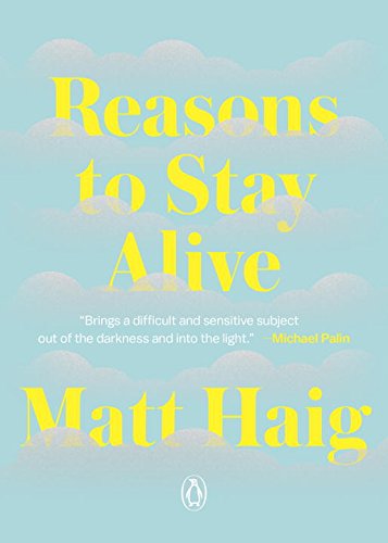 Reasons to Stay Alive