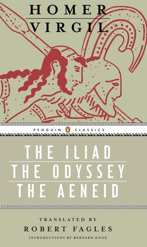 The Iliad the Odyssey and the Aeneid Box Set Penguin Classics Deluxe Edition Hom