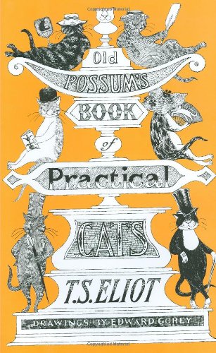 Old Possums Book of Practical Cats Illustrated Edition
