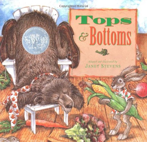 TOPS & BOTTOMS CALDECOTT HONOR 96