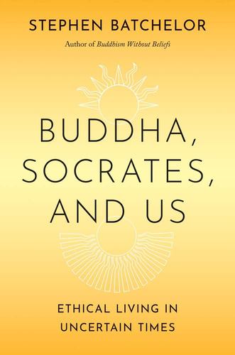Buddha Socrates & Us