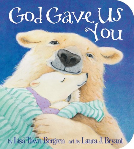 God Gave Us You God Gave Us Series