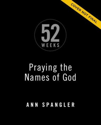 52 Weeks Praying the Names of God