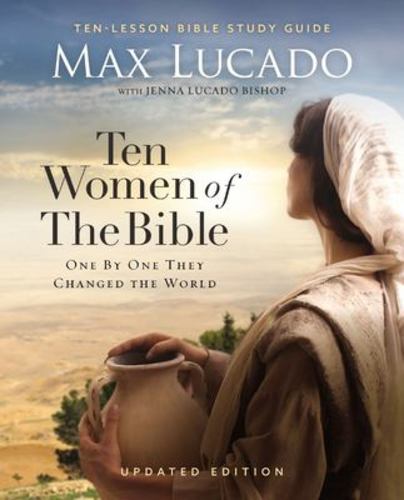 Ten Women of the Bible Updated