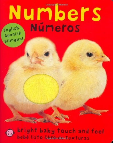 Numbers Numeros Bilingual Bright Baby Touch and Feel English Spanish Bilingual S