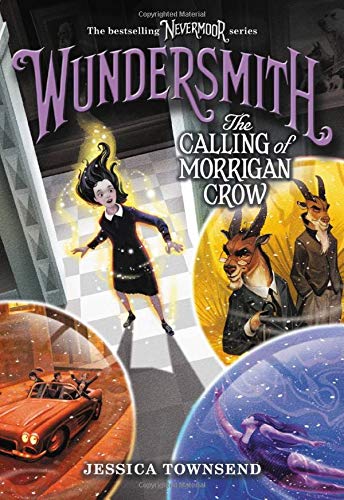 Wundersmith the Calling of Morrigan Crow Nevermoor 2