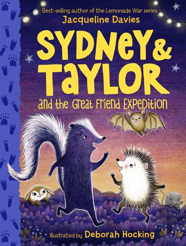 Sydney & Taylor & the Great Friend Exped