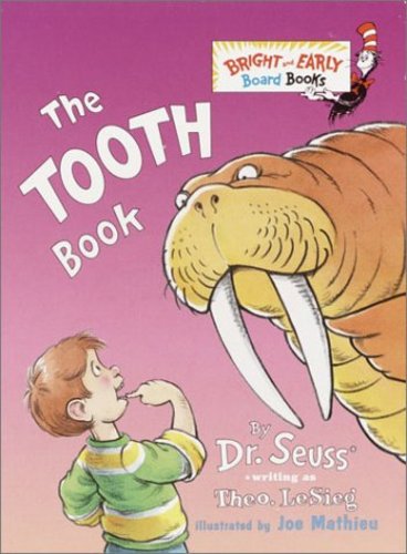 The Tooth Book Bright Early Board Books