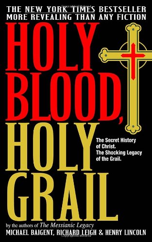 Holy Blood Holy Grail