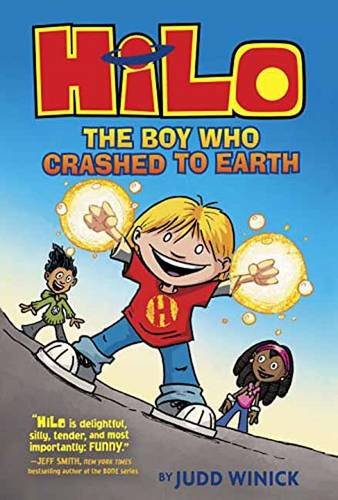 Hilo Book 1 the Boy Who Crashed to Earth a Graphic Novel