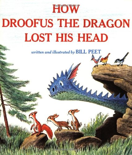 How Droofus the Dragon Lost His Head