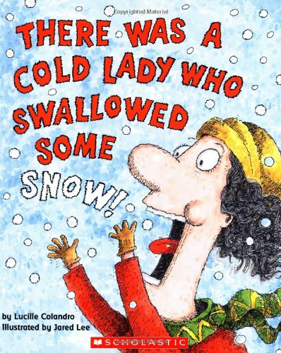 There Was a Cold Lady/snow