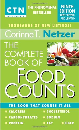 The Complete Book of Food Counts 9th Edition the Book That Counts It All Corinne