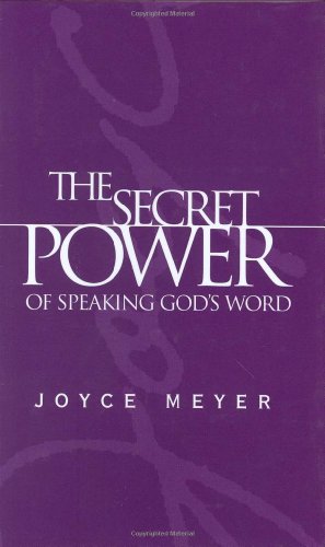 Secret Power of Speaking Gods Word