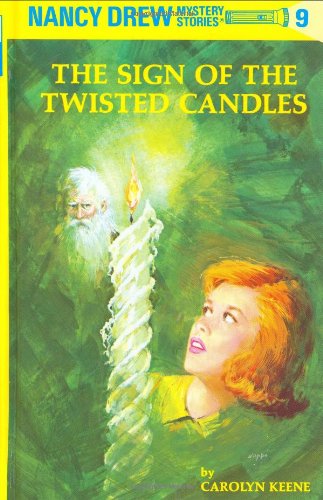 The Sign of the Twisted Candles Nancy Drew Book 9