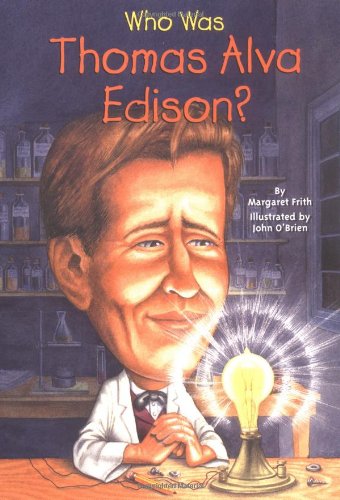 Who Was Thomas Alva Edison