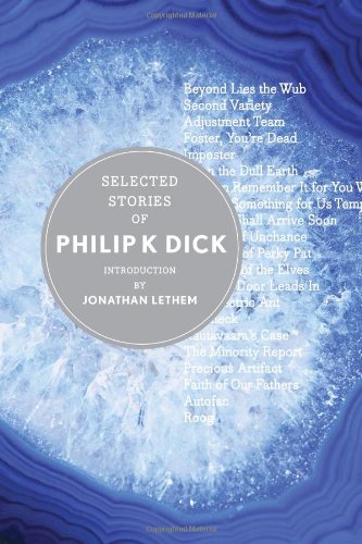 Selected Stories of Philip K Dick