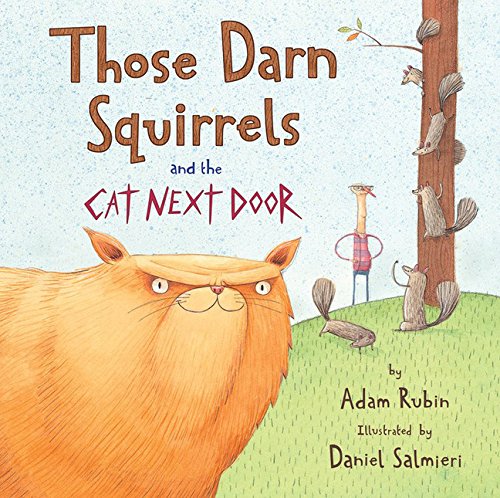 Those Darn Squirrels Cat Next Door