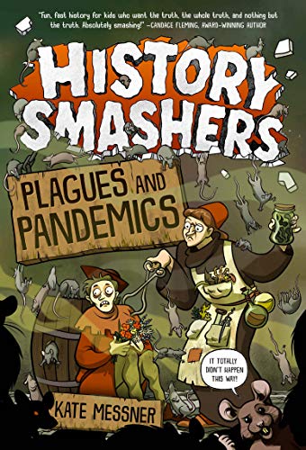 Hist Smashers Plagues & Pandemics