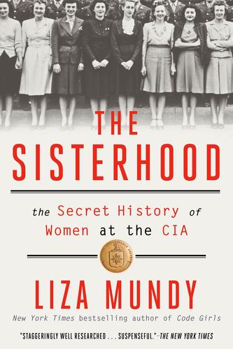 Sisterhood Secret Hist of Women at the C