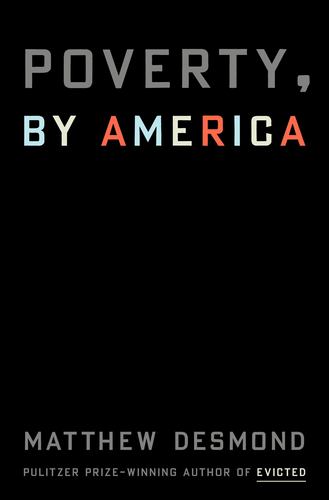 Poverty by America Matthew Desmond 2