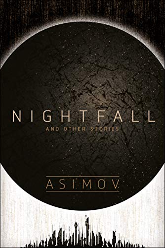 Nightfall & Other Stories