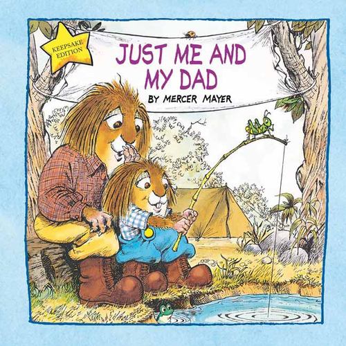 Just Me and My Dad Little Critter an Inspirational Gift Book