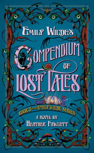 EMILY WILDES COMPENDIUM OF LOST TALES