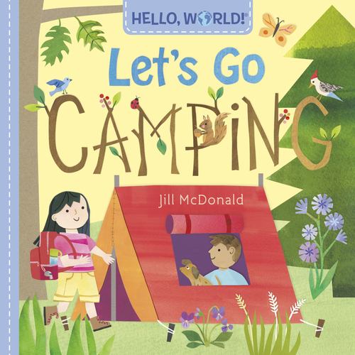 Hello World Lets Go Camping