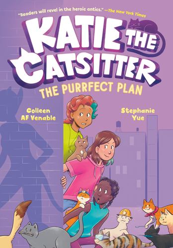 Katie the Catsitter 4 the Purrfect Plan a Graphic Novel