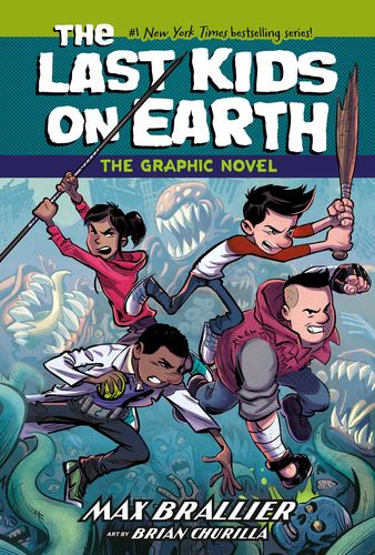 The Last Kids on Earth the Graphic Novel
