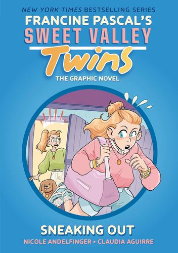 Sweet Valley Twins Sneaking Out a Graphic Novel Sweet Valley Twins Graphic Novel