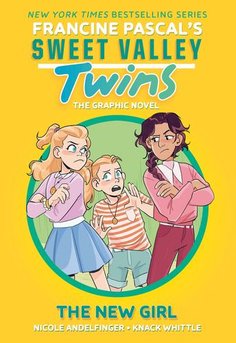 Sweet Valley Twins the New Girl a Graphic Novel Sweet Valley Twins Graphic Novel