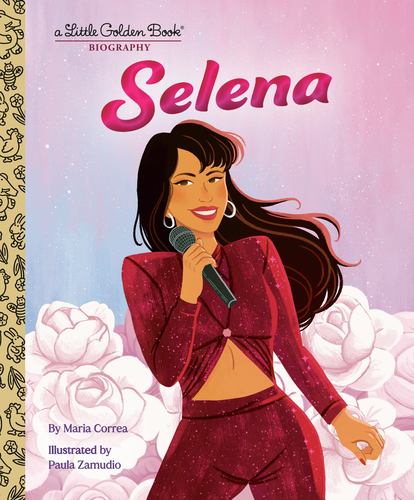 Selena a Little Golden Book Biography
